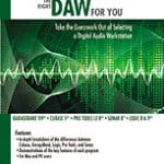 Choosing the Right DAW for You Choosing the Right DAW for You