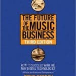 The Future of the Music Business by Steve Gordon The Future of the Music Business by Steve Gordon