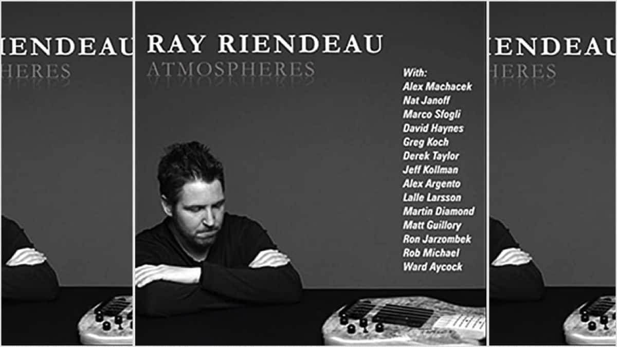 Ray Riendeau “Atmospheres”