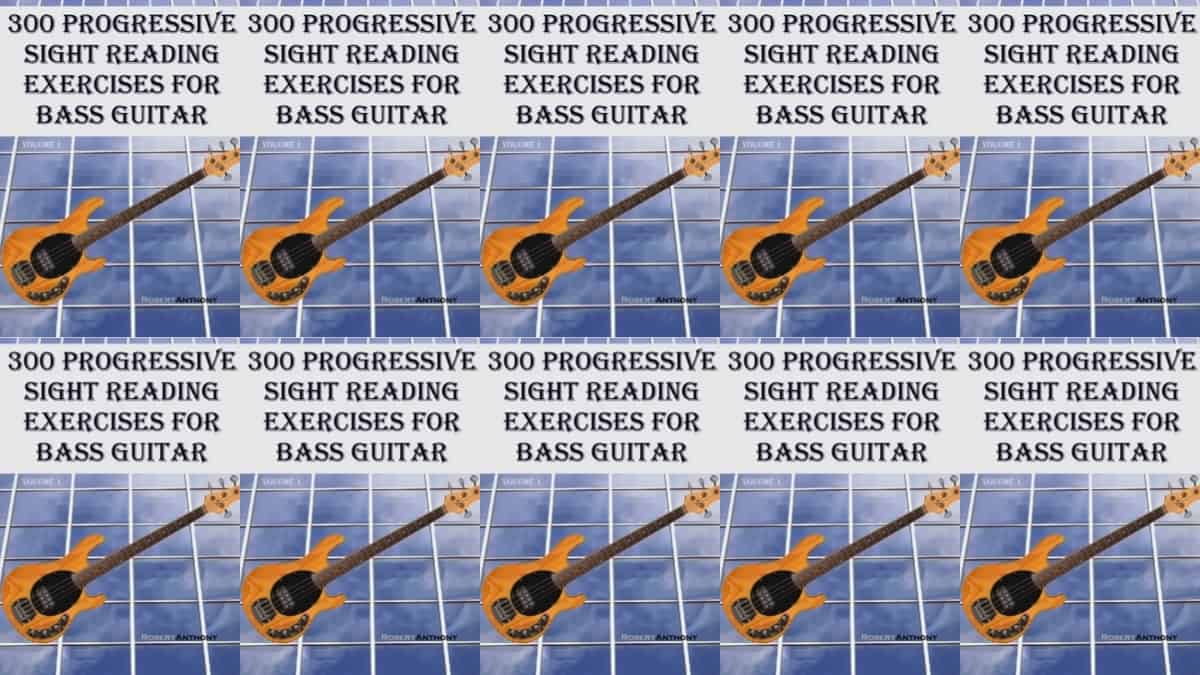 300 Progressive Sight Reading Exercises for Bass Guitar