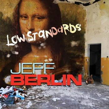 jeff berlin low standards
