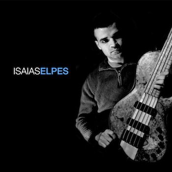 Brazilian Bassist Isaias Elpes Releases CD