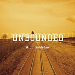Unbounded by Alon Goldshuv