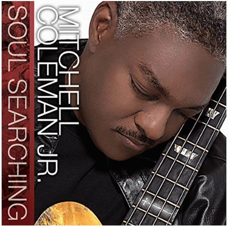 Mitchell Coleman Jr. – Soul Searching