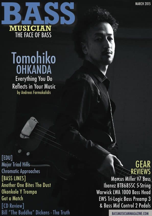 Tomohiko Ohkanda - March 2015 - Bass Musician Magazine