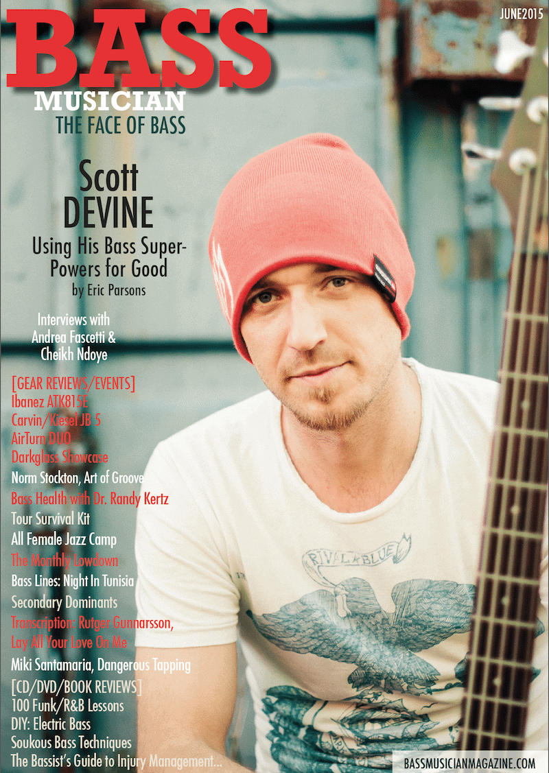 Bass Musician Magazine - June 2015 - Scott Devine