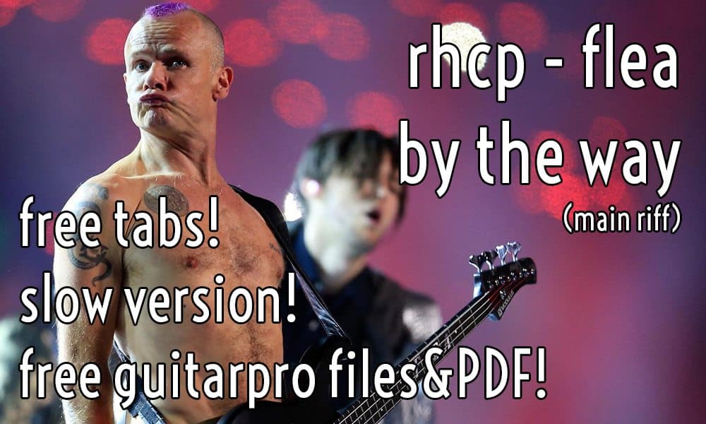 Flea Lesson - RHCP - By the Way