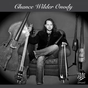 Chance Wilder Onody EP