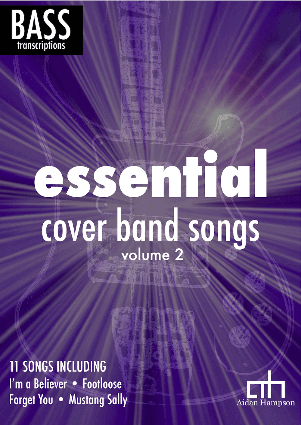 Essential Cover Band Song  Bass Transcriptions, Vol 2- Bass