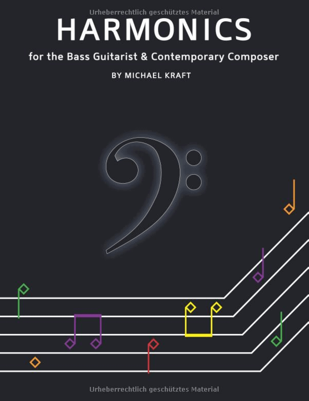 Harmonics for the Bass Guitarist & Contemporary Composer