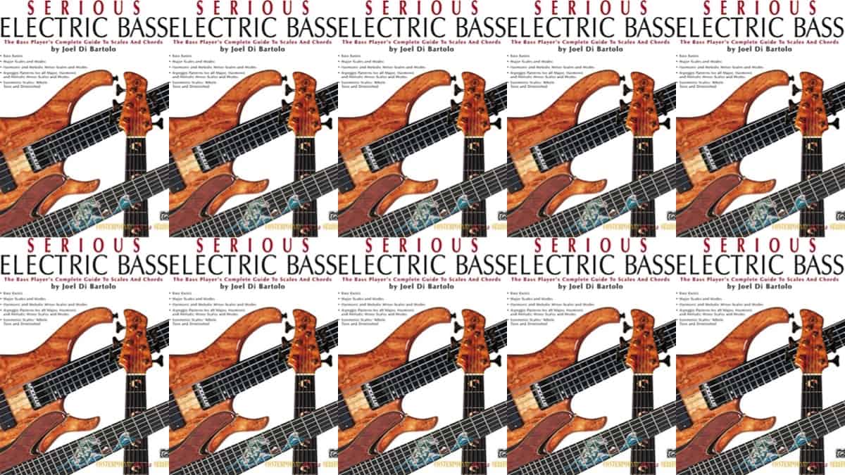 Serious Electric Bass: The Bass Player's Complete Guide to Scales and Chords