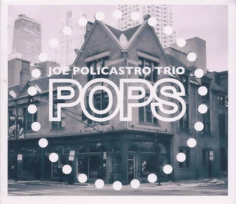 The Joe Policastro Trio Releases POPS