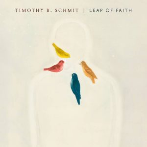 Timothy B. Schmit to Release Solo Album, Leap of Faith