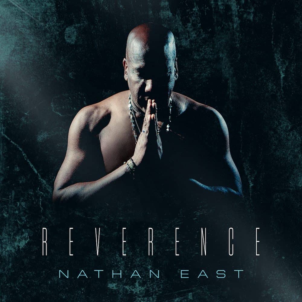 nathan-east-announces-reverence