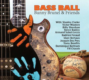 Bunny Brunel and Stanley Clarke Bring Notable Bass Players Together for this Historical New Bass CD-2