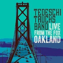 Tedeschi Trucks Band, Featuring Bassist Tim Lefebvre, Releases Live From The Fox Oakland - 2