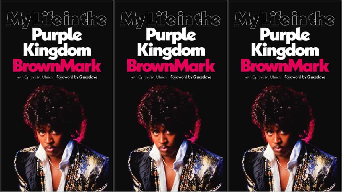My Life in the Purple Kingdom - Memoir of Prince’s Bassist, BrownMark - 2