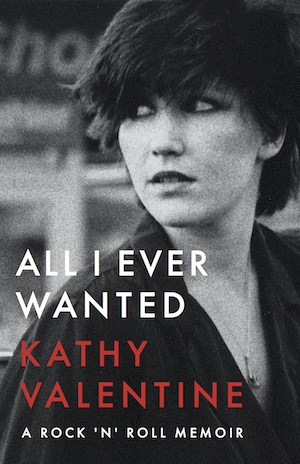 Kathy Valentine, All I Ever Wanted