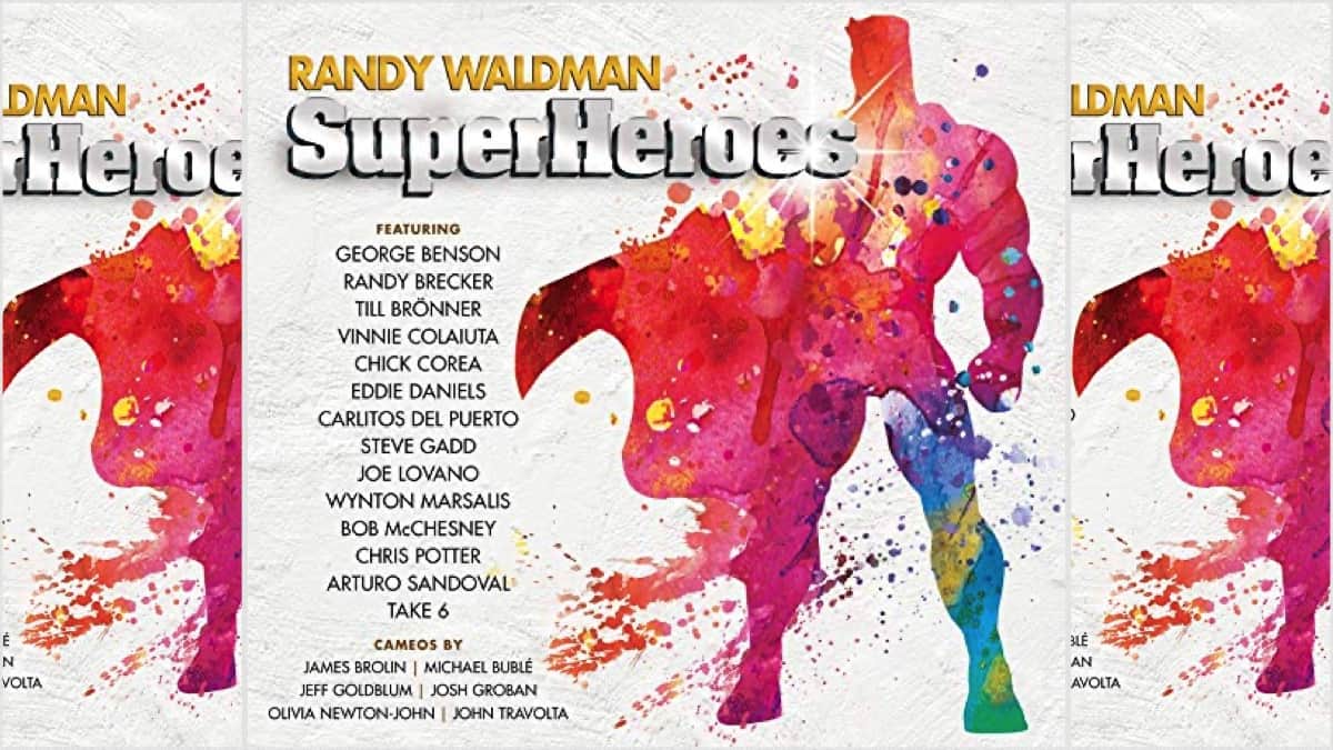 Randy Waldman, SuperHeroes