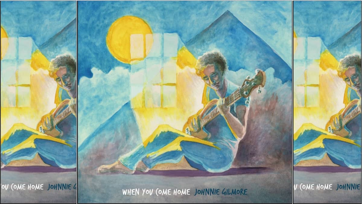 New Album: Johnnie Gilmore, When You Come Home