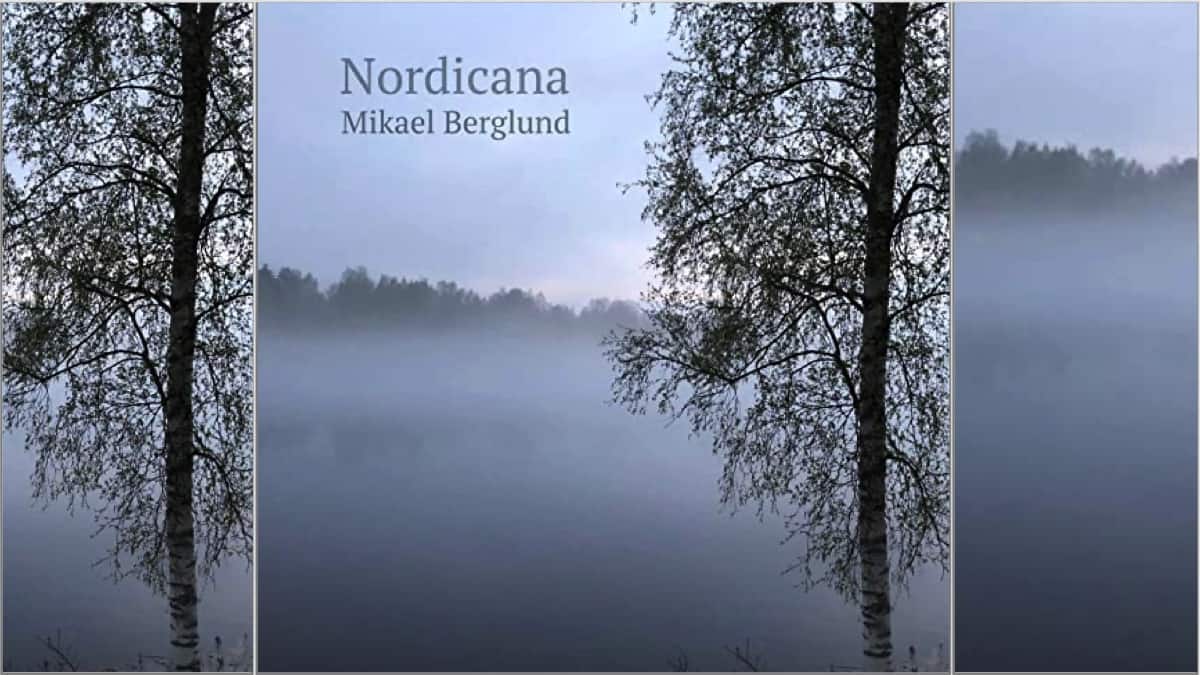 New Album: Mikael Berglund, Nordicana