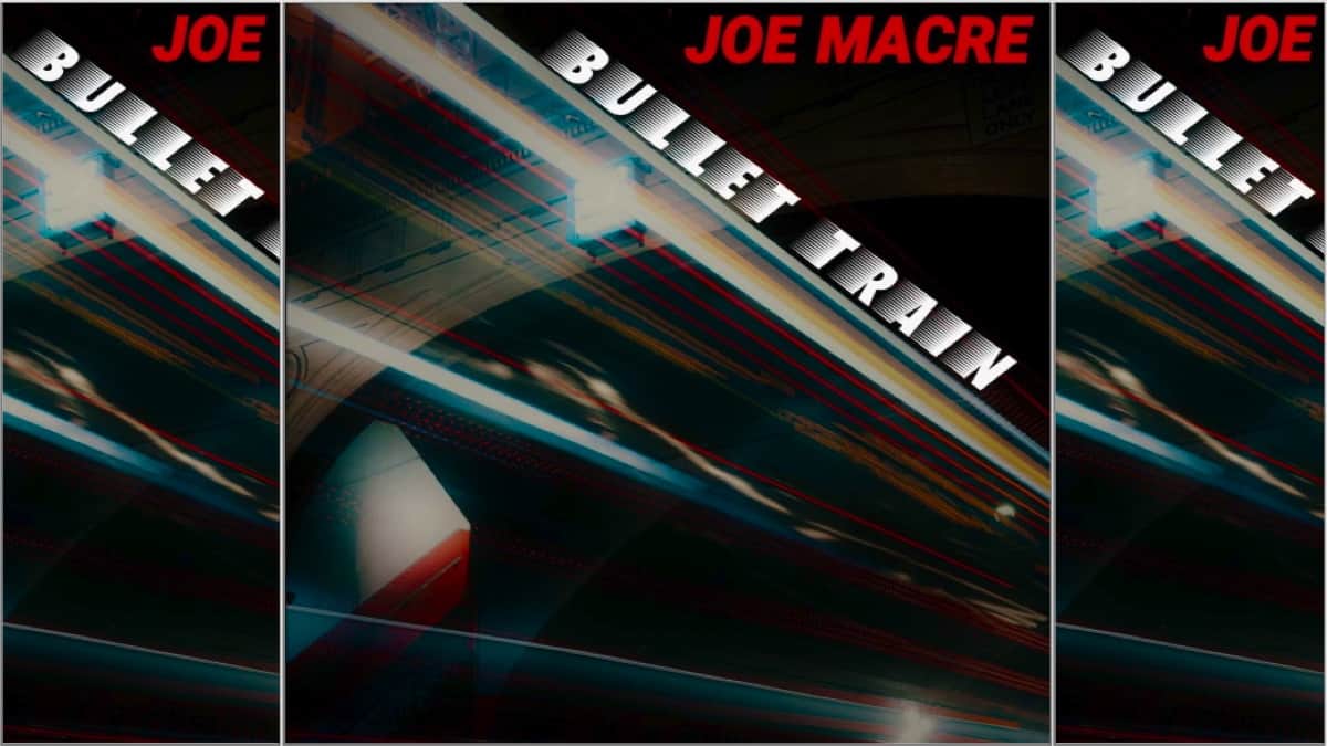 New Album: Joe Macre, “Bullet Train”
