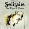 New Album: Ted Russell Kamp, Solitaire