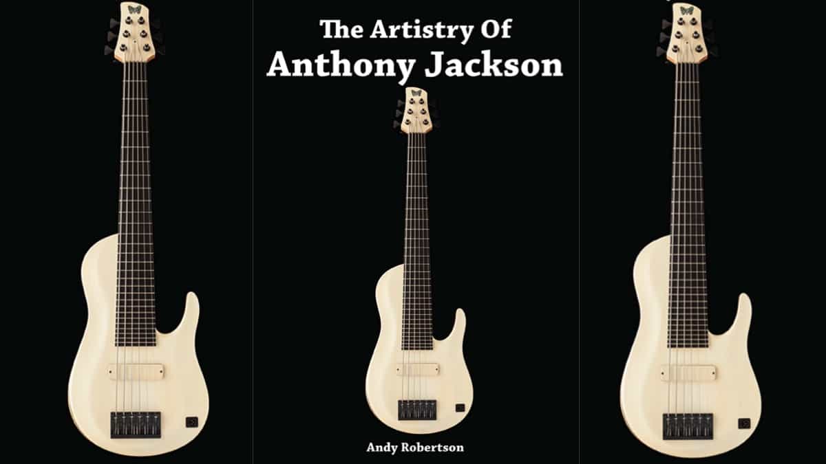 Review: The Artistry of Anthony Jackson by Andy Robertson
