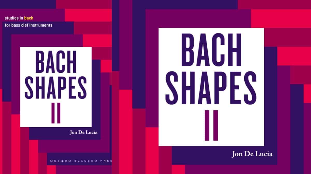 Bach Shapes II- Studies in Bach for Bass Clef Instruments