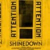 Shinedown Announces ATTENTION ATTENTION Film