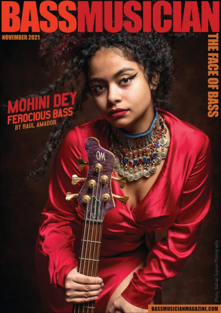 Bass Musician Magazine - Mohini Dey - Nov 2021