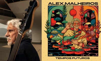 New Album: Alex Malheiros, Tempos Futuros