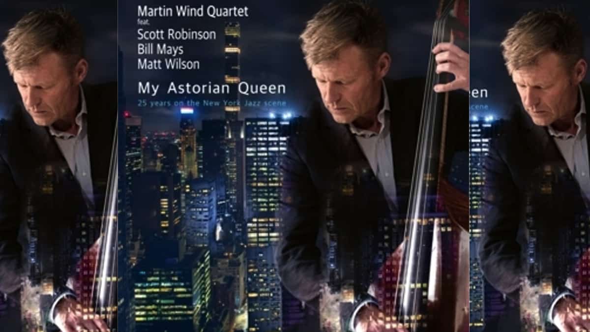 New Album: Martin Wind, My Astorian Queen