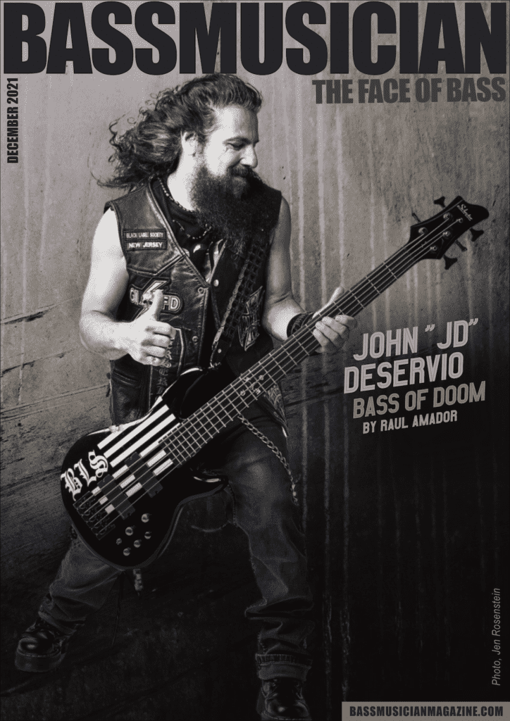 Bass of Doom, John "JD" DeServio: December 2021 Issue