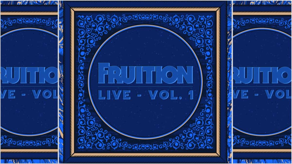 New Album- Fruition “Live, Vol. 1”