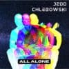New Album: Jedd Chlebowski, All Alone