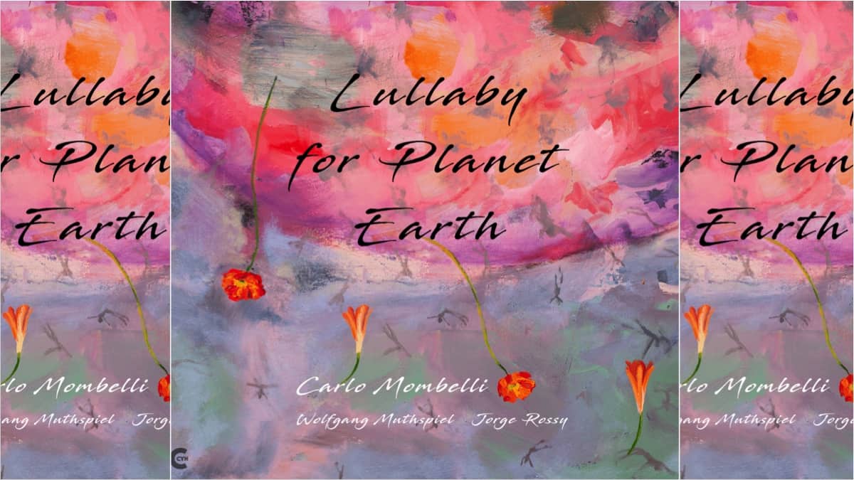 New Album: Carlo Mombelli, Lullaby For Planet Earth