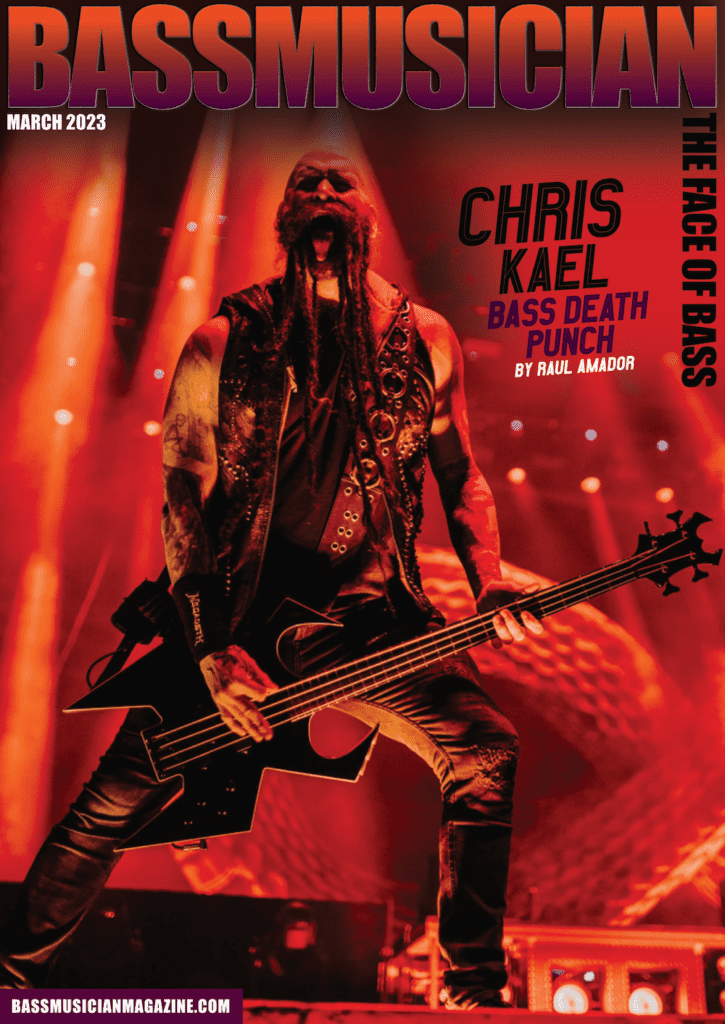 Chris Kael - Bass Musician Magazine - March 2023