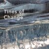 New Album: Mark Dresser Solo Album, Tines of Change