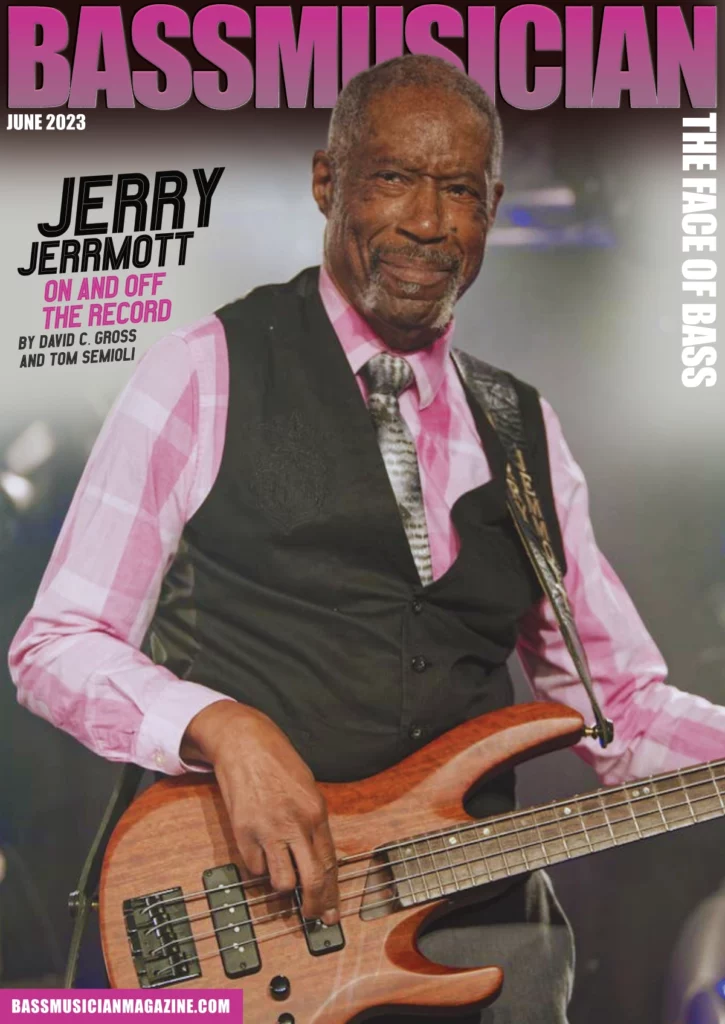 Jerry Jerrmott - Bass Musician Magazine - June 2023
