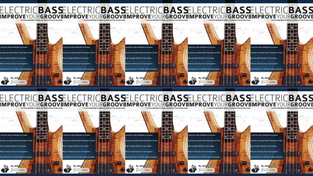 Electric Bass – Improve Your Groove: The Essential Guide to Mastering Time and Feel on Bass Guitar...