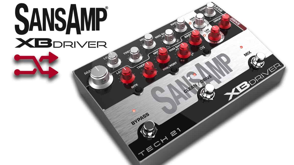New Gear - Tech 21 Introduces the SansAmp XB Driver Dual-Amp Bi-Amp DI Bass Preamp