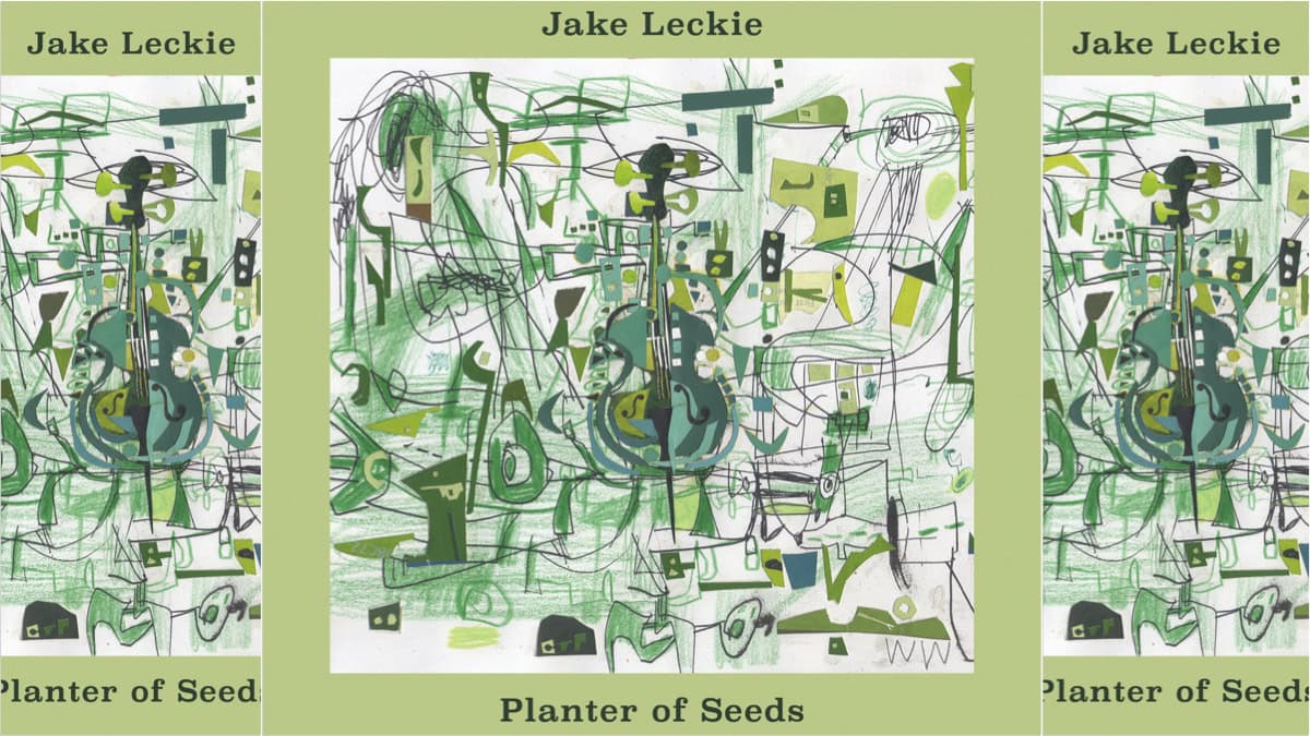 Planter of Seeds is bassist/composer Jake Leckie’s third release as a bandleader and explores what beauty can come tomorrow from the seeds we plant today. 