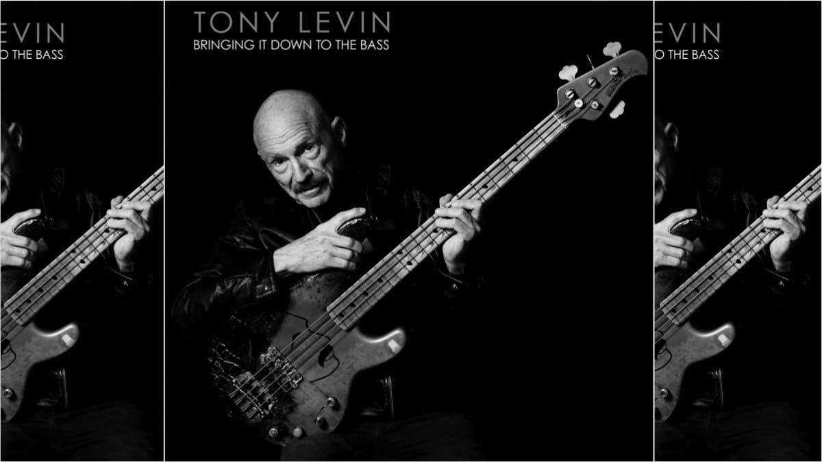 New Album: Tony Levin, Bringing It Down to the Bass - Bass Musician ...